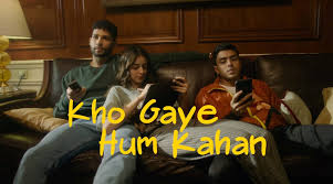 Kho Gaye Hum Kahan Movie Download Filmyzilla